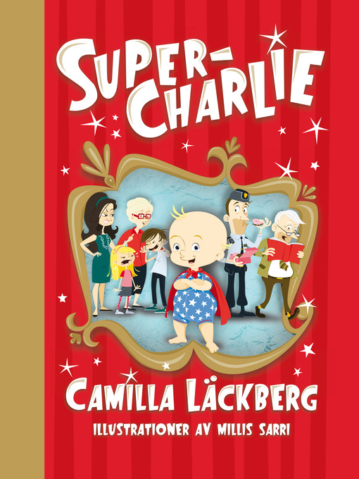 Title details for Super-Charlie by Camilla Läckberg - Available